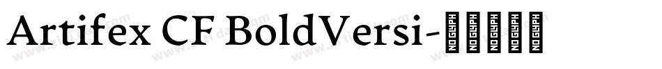 Artifex CF BoldVersi字体转换
